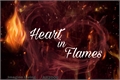 História: Heart in Flames
