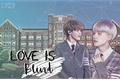 História: Love is Blind - YoonMin