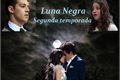 História: Luna Negra (Lutteo)- Segunda temporada