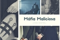 História: M&#225;fia Maliciosa-Cosa Nostra