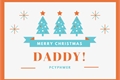 História: Merry Christmas, daddy!