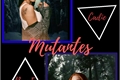História: Mutantes- Fillie e Cadie