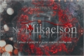 História: New Mikaelson