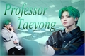 História: Professor Taeyong
