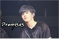 História: Promises - UP10TION&#39;s Wooshin