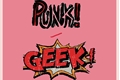 História: Punk-Geek!
