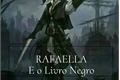 História: RAFAELLA E O LIVRO NEGRO