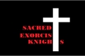 História: Sacred Exorcist Knights