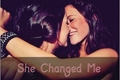 História: She Changed Me