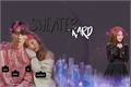 História: Sweater - Kard