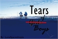 História: Tears of Boys