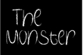 História: The Monster