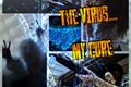História: The Virus... My Cure...