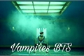História: Vampires-BTS