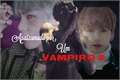 História: Apaixonado por um Vampiro 2