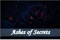 História: Ashes of Secrets