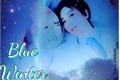 História: Blue Winter