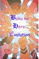 História: Boku no Hero: Evolution