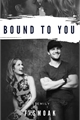 História: Bound to You - Stemily