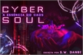 História: Cyber Soul: A Ess&#234;ncia do Caos Hiatus