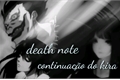 História: Death note (continua&#231;&#227;o do Kira)