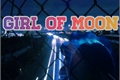 História: Girl of Moon - Jungkook (hiatos)