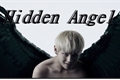 História: Hidden Angel