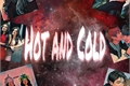 História: Hot and Cold (camren,taekook)