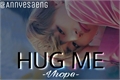 História: Hug Me VHope