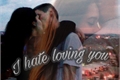 História: I hate loving you... - One Shot