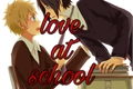 História: Love at school - SasuNaru, NaruSasu