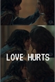 História: Love Hurts (LIMANTHA)