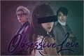 História: Obsessive Love (Imagine Kim Jonghyun)