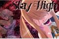 História: Stay High