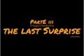 História: The Last Surprise