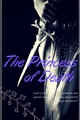 História: The Princess of Death