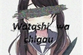 História: Watashi wa chigau (Eu sou diferente)
