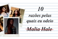 História: 10 raz&#245;es pelas quais eu odeio Malia Hale