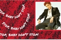História: Baby don&#39;t stop - Lee Taeyong
