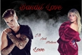 História: Bandit Love - Temp. 1 - Justin Bieber