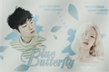 História: Blue Butterfly (BaekYeon)