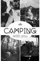 História: Camping with you Larry
