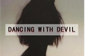 História: Dancing With Devil (Min Yoongi)