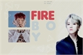 História: Fire Boy