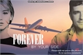 História: Forever By Your Side