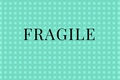 História: Fragile - NaruKiba