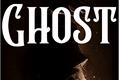 História: Ghost
