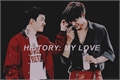 História: History: My Love