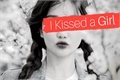 História: I kissed a Girl