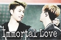 História: Imortal Love - One shot Junhwan (IKON)